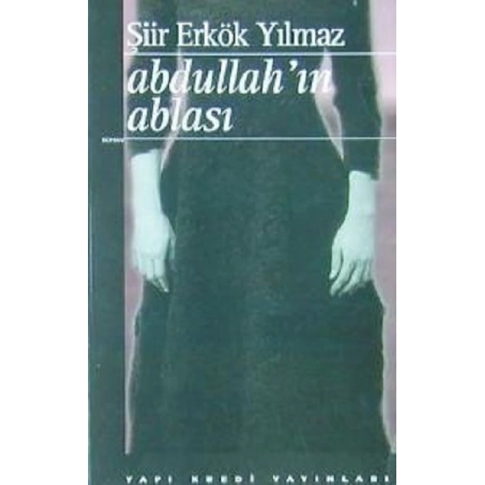Abdullah’ın Ablası