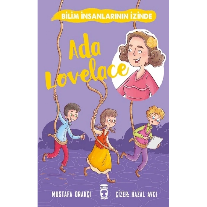 Ada Lovelace - Bilim İnsanlarının İzinde