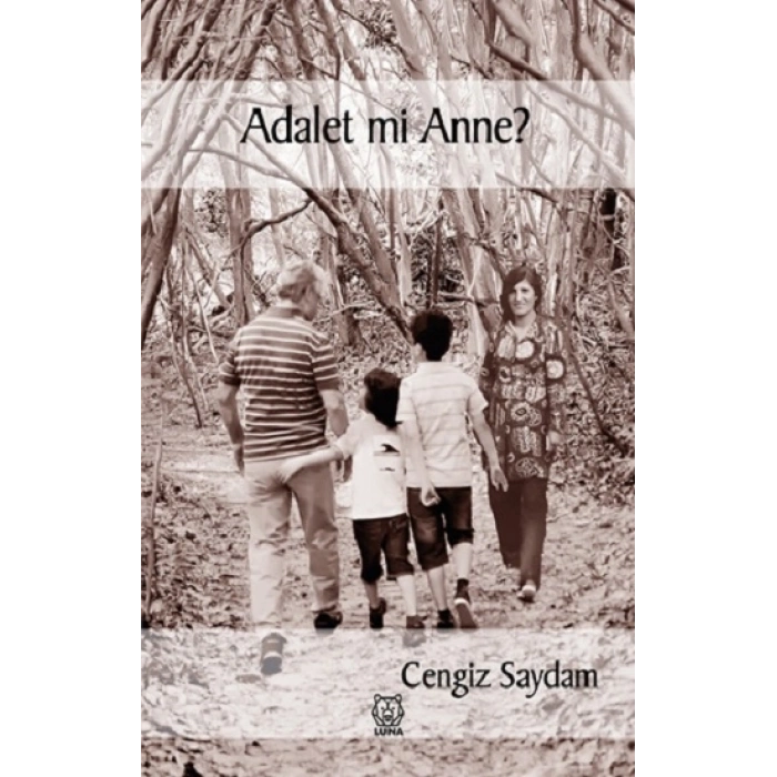 Adalet mi Anne?