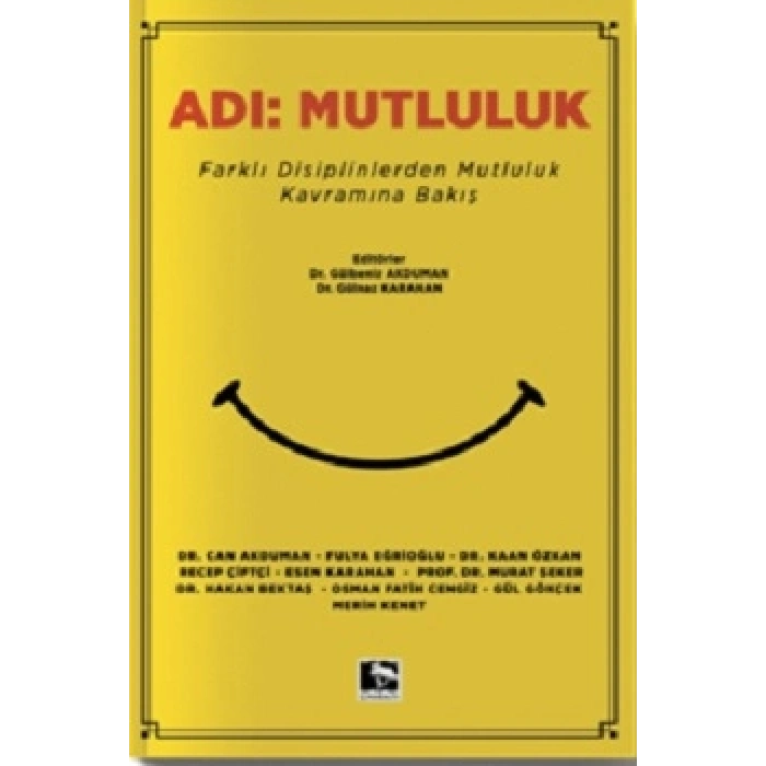 Adı; Mutluluk