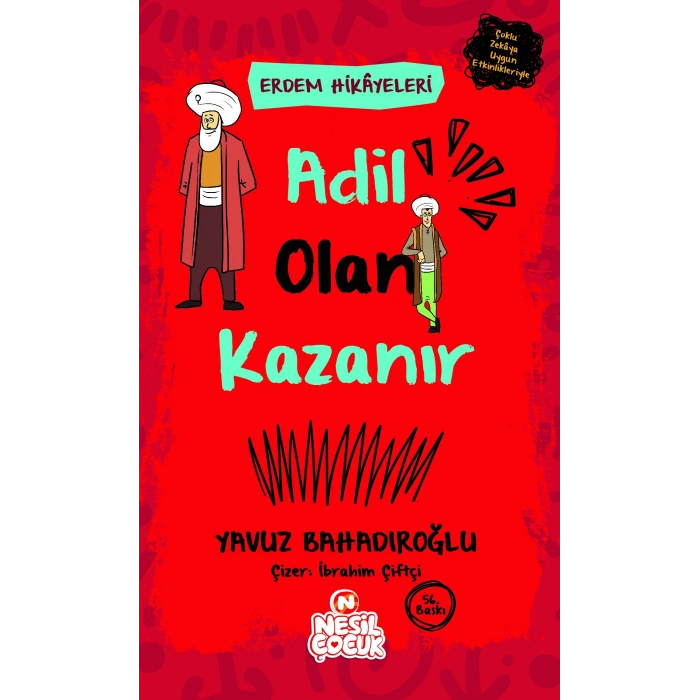Adil Olan Kazanır