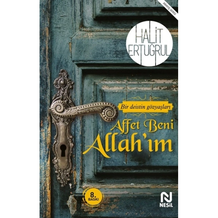Affet Beni Allah’ım