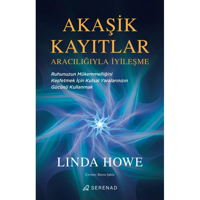 Akaşik Kayıtlar Aracılığıyla İyileşme