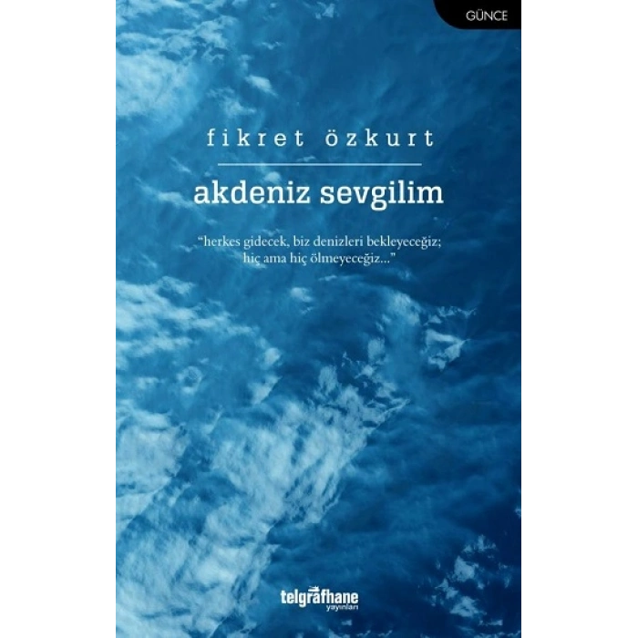 Akdeniz Sevgilim