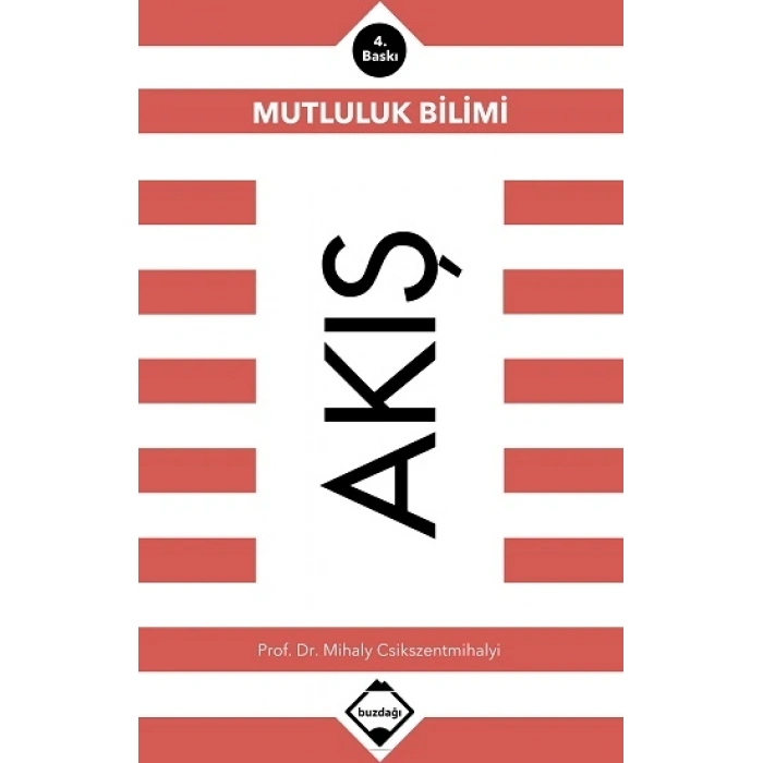 Akış: Mutluluk Bilimi