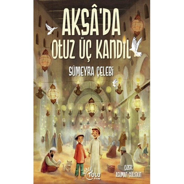 Aksa’da 33 Kandil