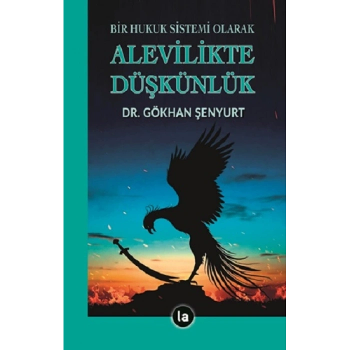 Alevilikte Düşkünlük - Bir Hukuk Sistemi Olarak