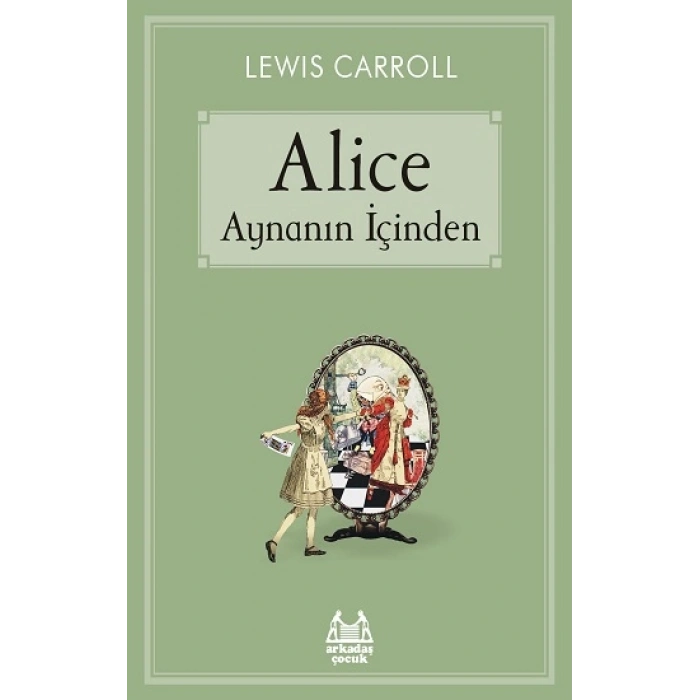 Alice Aynanın İçinden