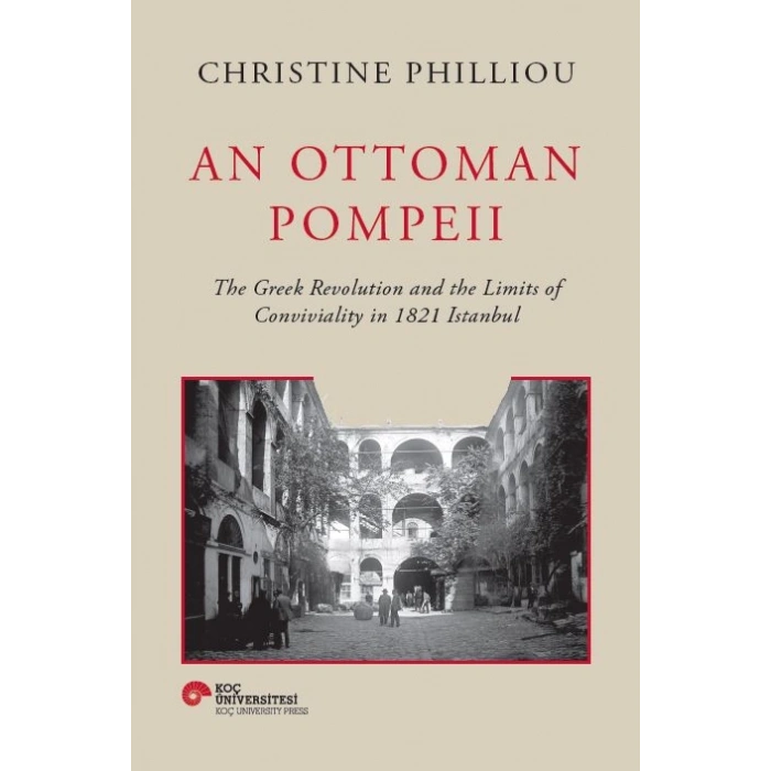 An Ottoman Pompeii (Ciltli)