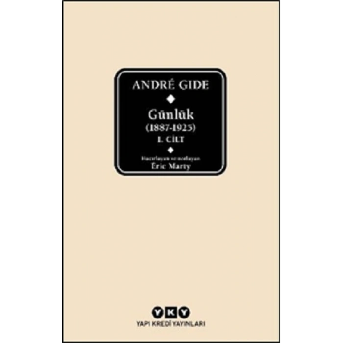 Andre Gide Günlük (1887 - 1925) 1.Cilt