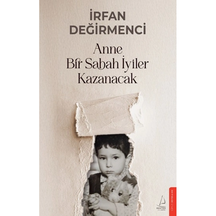 Anne Bir Sabah İyiler Kazanacak