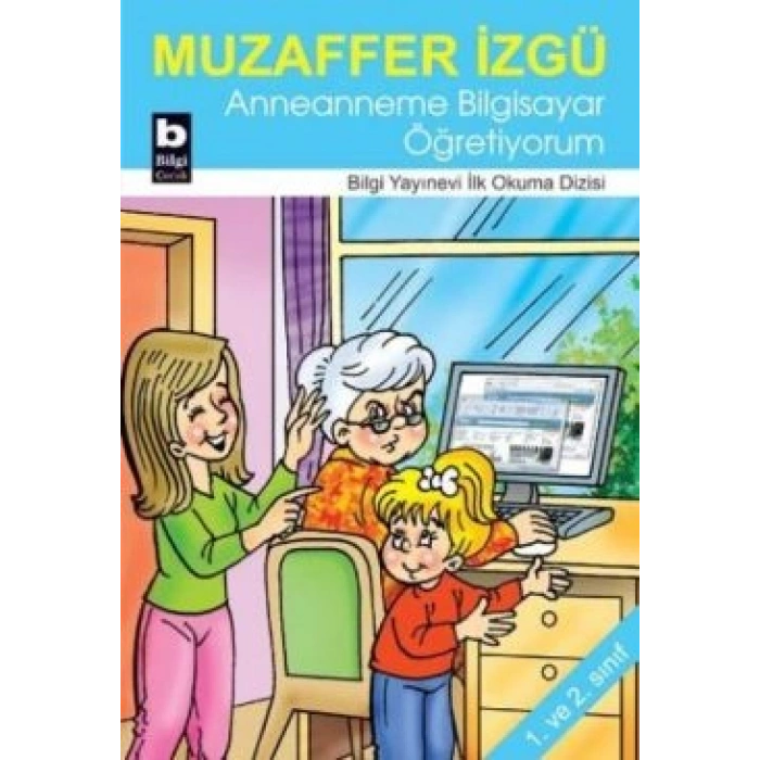 Anneanneme Bilgisayar Öğretiyorum