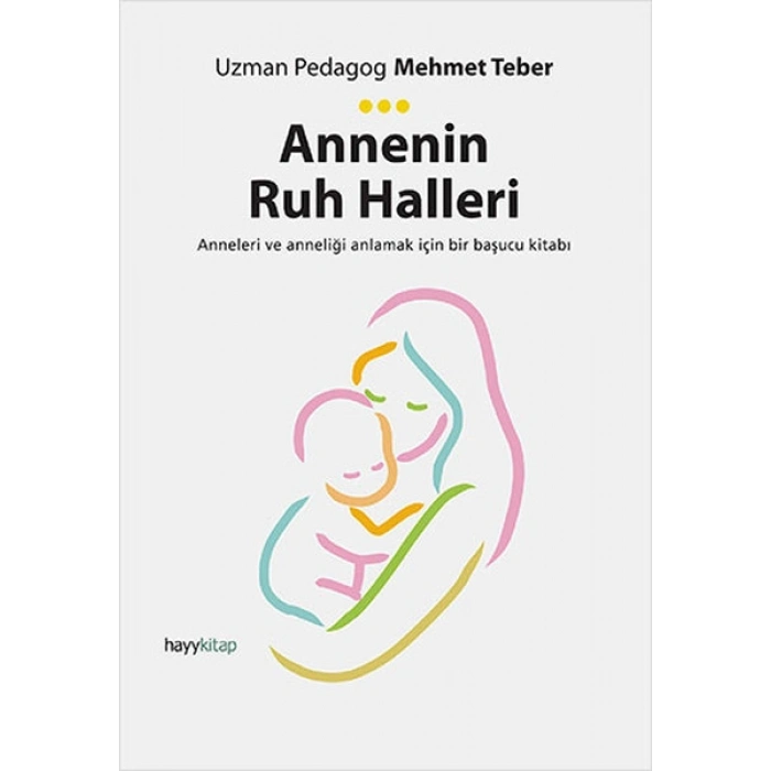 Annenin Ruh Halleri