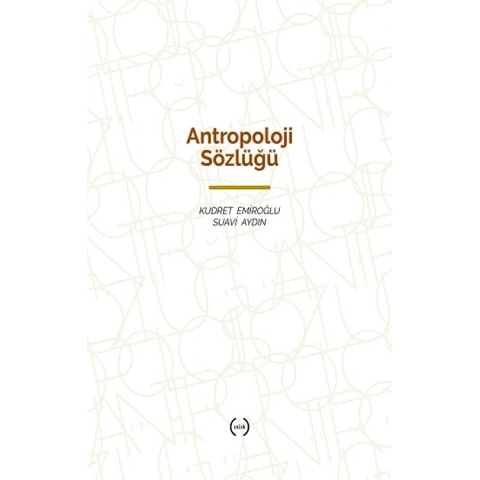 Antropoloji Sözlüğü (Ciltli )