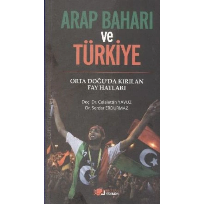 Arap Baharı ve Türkiye