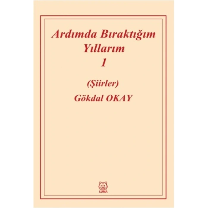 Ardımda Bıraktığım Yıllarım 1