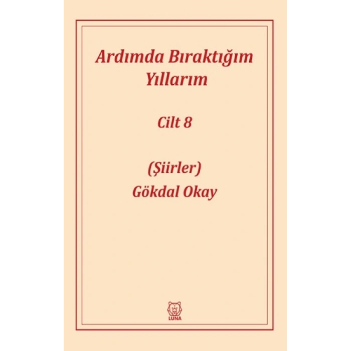 Ardımda Bıraktığım Yıllarım 8