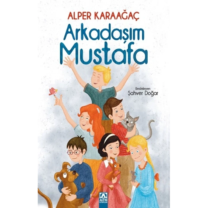 Arkadaşım Mustafa