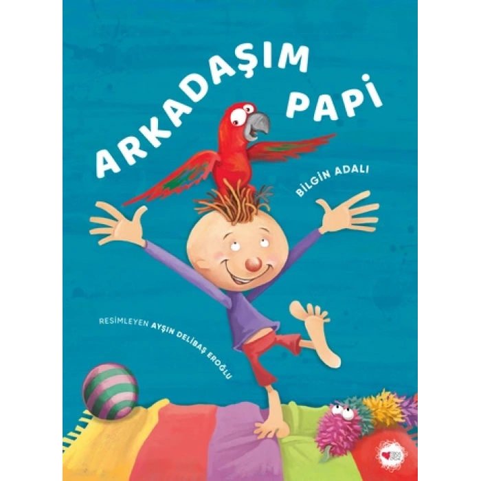 Arkadaşım Papi