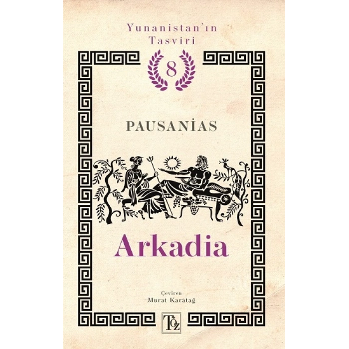 Arkadia - Yunanistan’ın Tasviri 8. Kitap