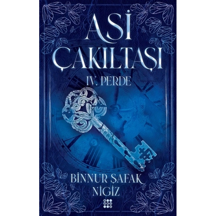 Asi Çakııtaşı 4. Perde