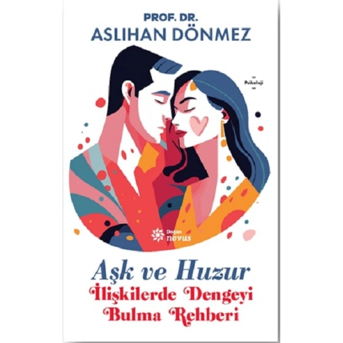 Aşk ve Huzur