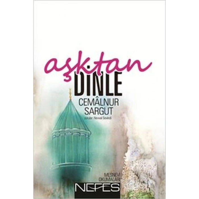 Aşktan Dinle