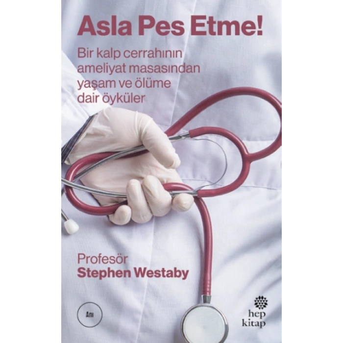 Asla Pes Etme
