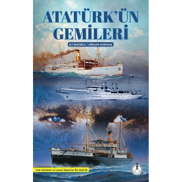 Atatürk’ün Gemileri