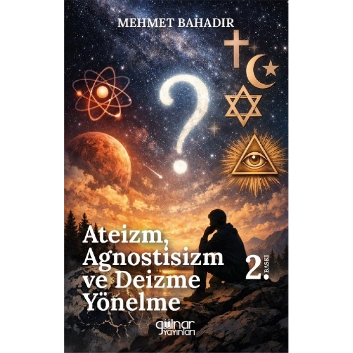 Ateizm, Agnostisizm ve Deizme Yönelme