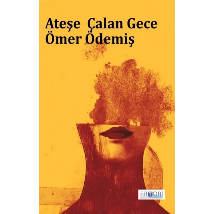 Ateşe Çalan Gece