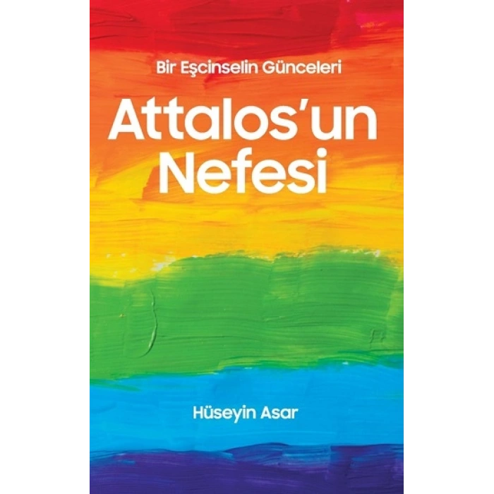 Attalosun Nefesi Bir Eşcinselin Günceleri
