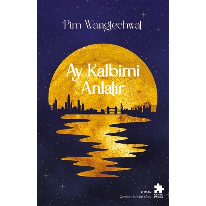 Ay Kalbimi Anlatır
