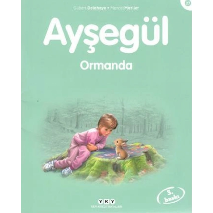 Ayşegül 27 - Ormanda