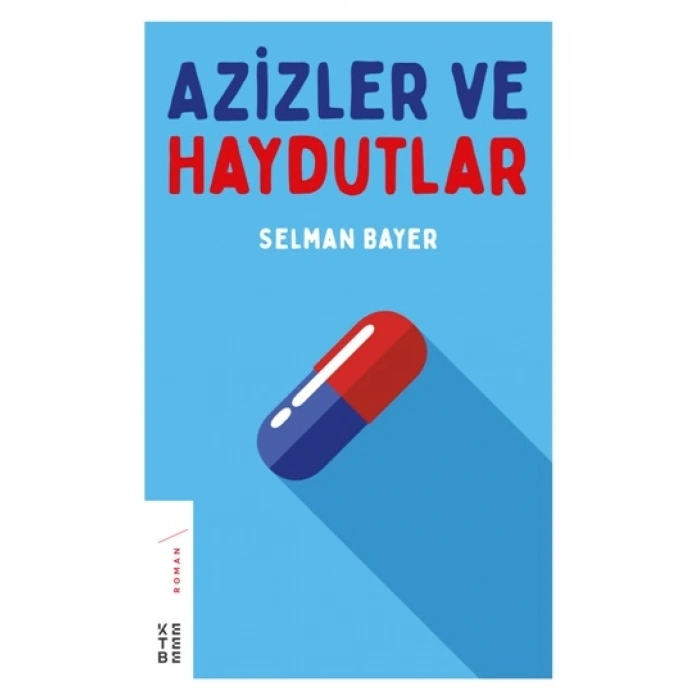 Azizler ve Haydutlar