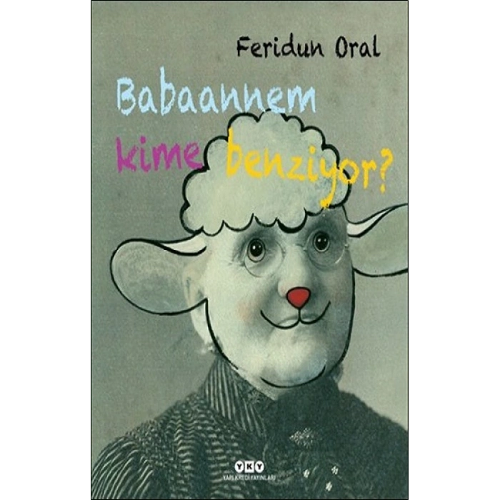 Babaannem Kime Benziyor