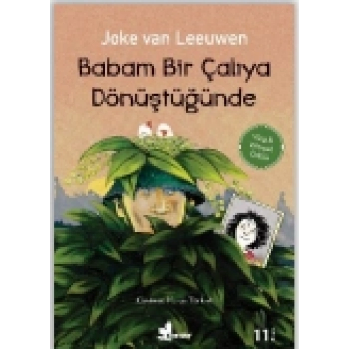 Babam Bir Çalıya Dönüştüğünde