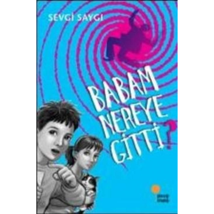 Babam Nereye Gitti?