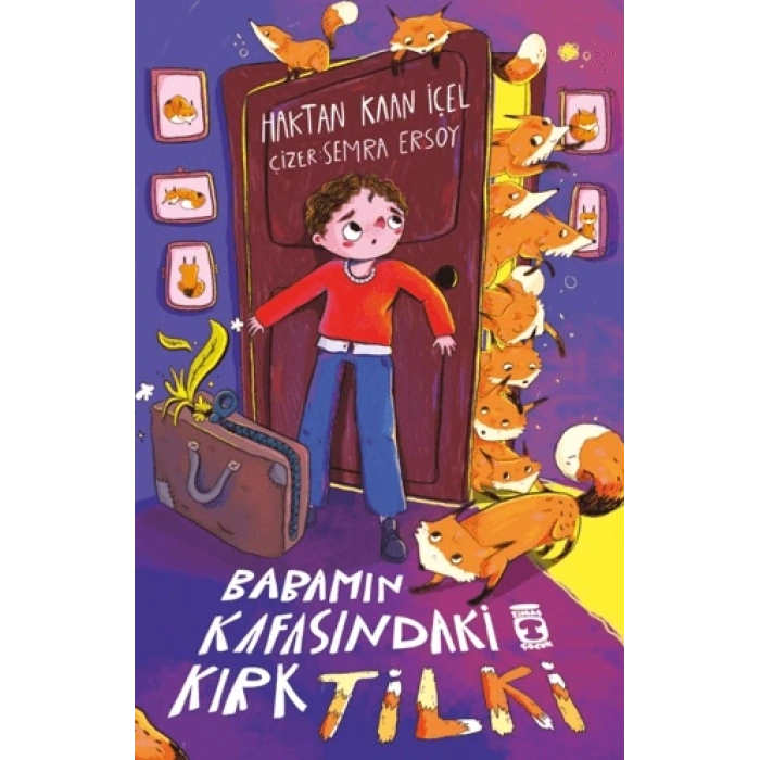 Babamın Kafasındaki Kırk Tilki