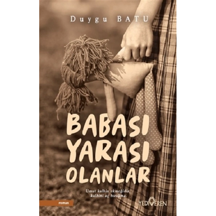 Babası Yarası Olanlar