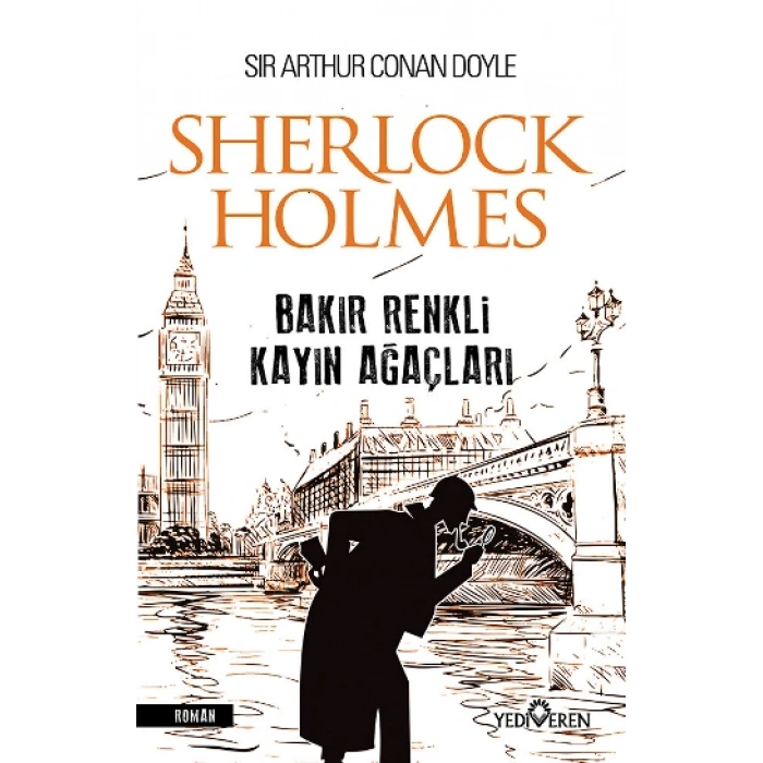 Bakır Renkli Kayın Ağaçları – Sherlock Holmes