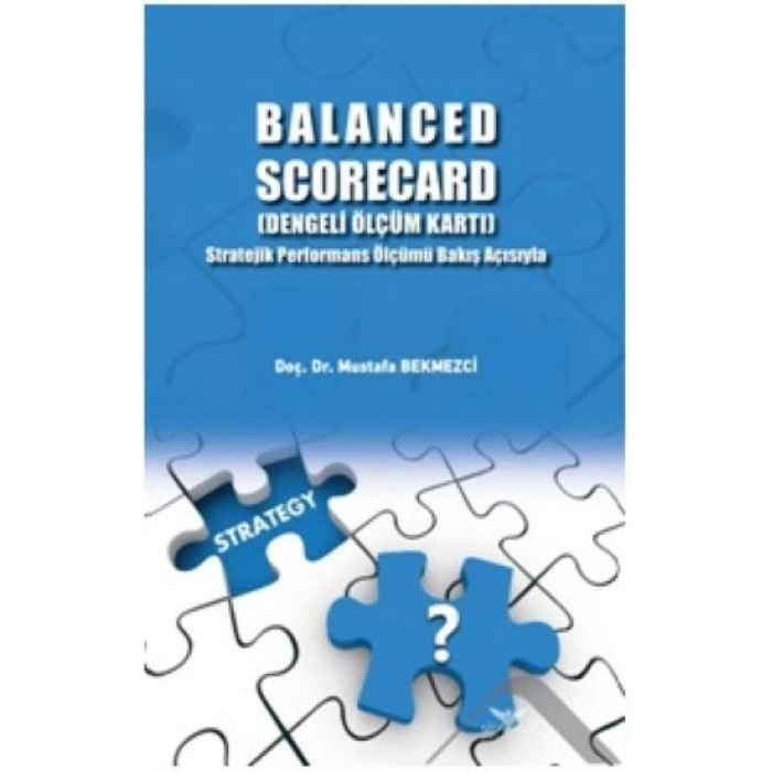 BALANCED SCORECARD (Dengeli Ölçüm Kartı)