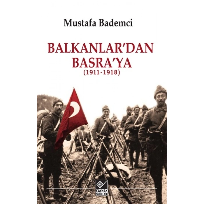 Balkanlar’dan Basra’ya