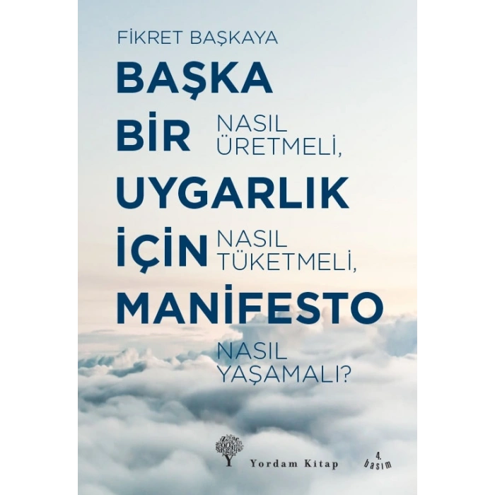 Başka Bir Uygarlık İçin Manifesto