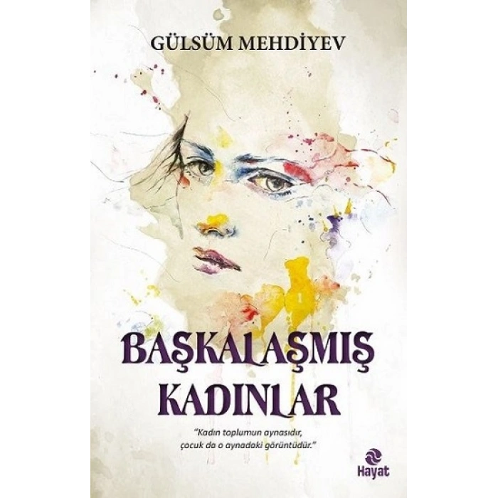 Başkalaşmış Kadınlar