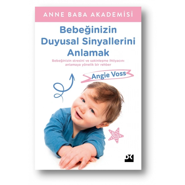 Bebeğinizin Duyusal Sinyallerini Anlamak