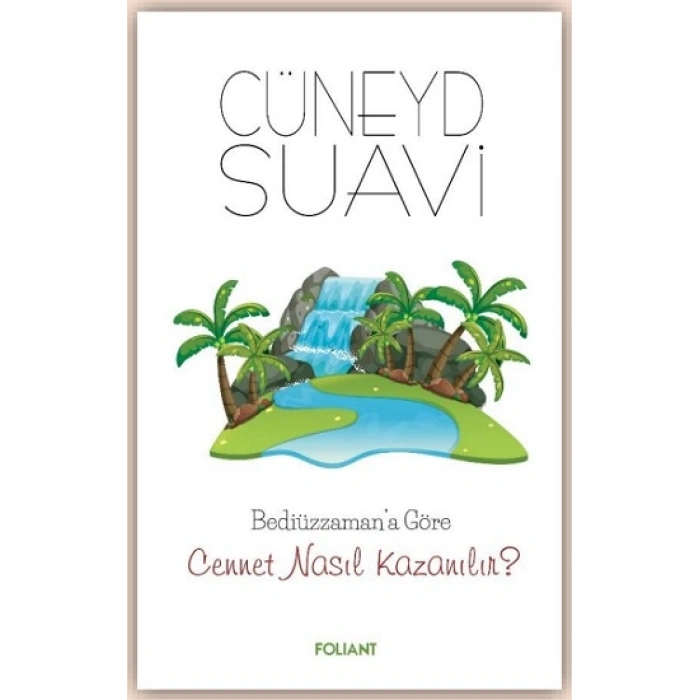 Bediüzzamana Göre Cennet Nasıl Kazanılır ?
