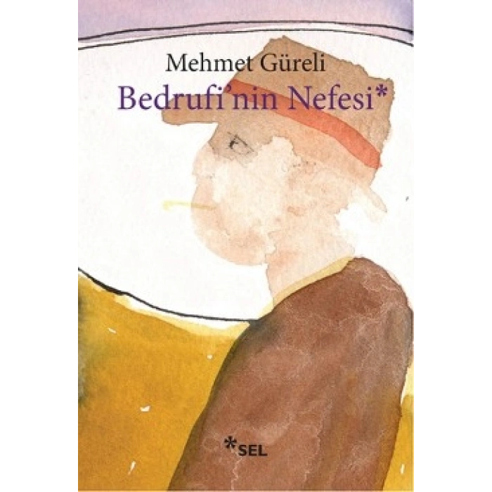 Bedrufi’nin Nefesi