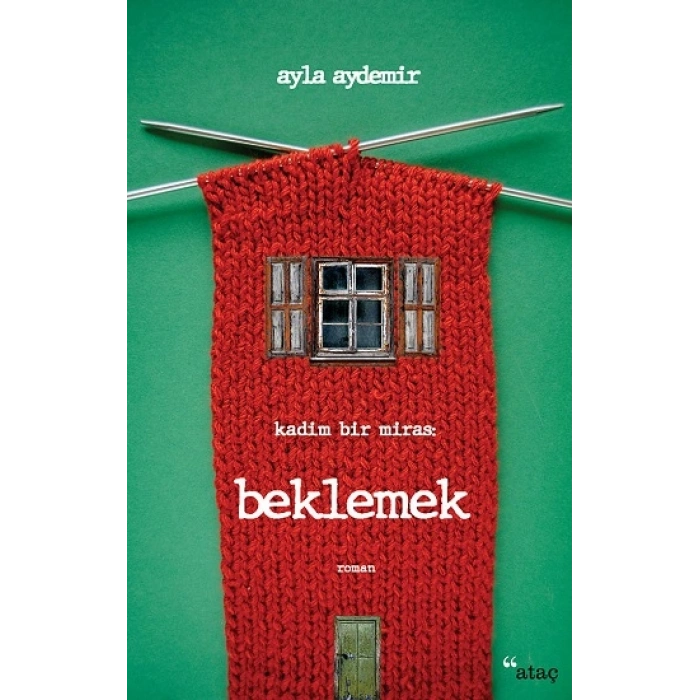 Beklemek - Kadim Bir Miras