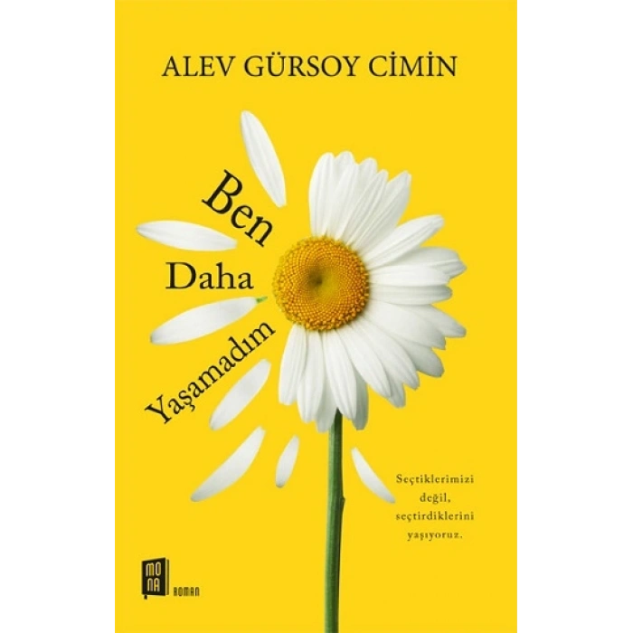 Ben Daha Yaşamadım
